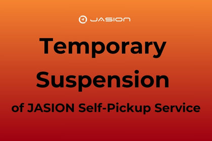Temporary Suspension of Self-Pickup Service at Jasion Bike