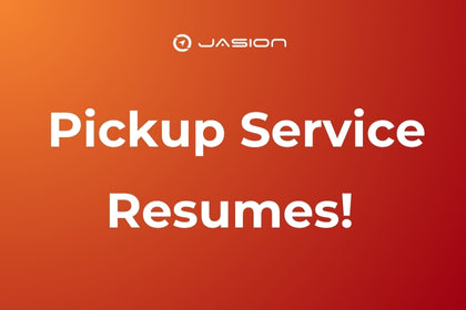 Jasion Warehouse Pickup Service Resumes!